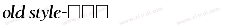 old style字体转换
